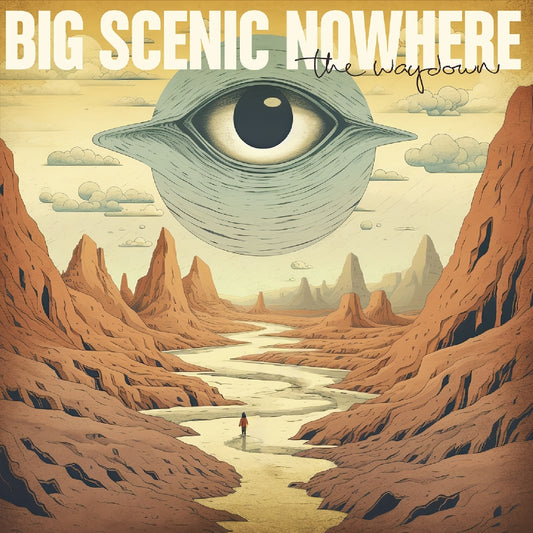 Big Scenic Nowhere - The Waydown - LP - Heavy Psych Sounds Records