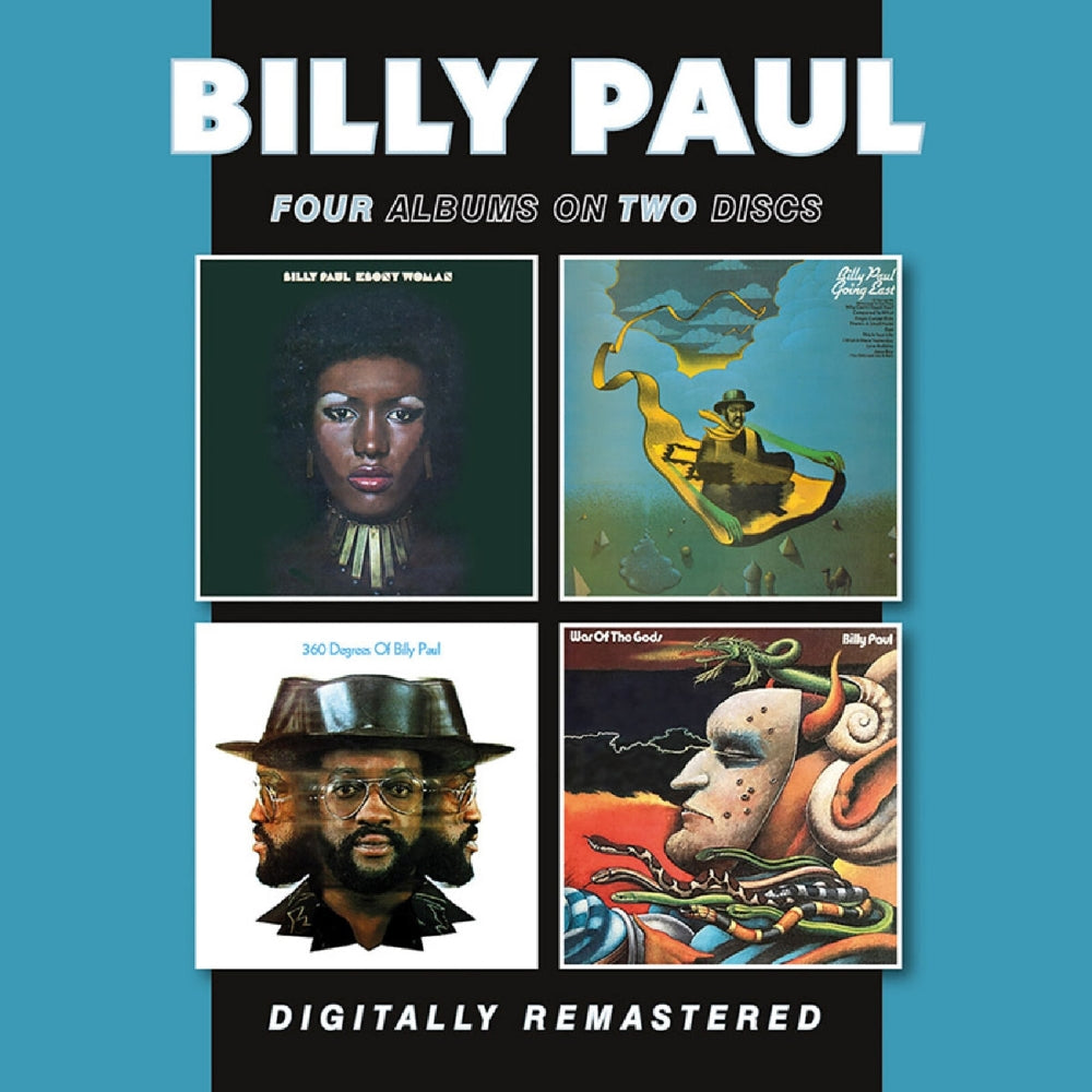 Billy Paul - Ebony Woman - Going East - 360 Degrees Of Billy Paul - War Of The Gods - DOUBLE CD - BGO records