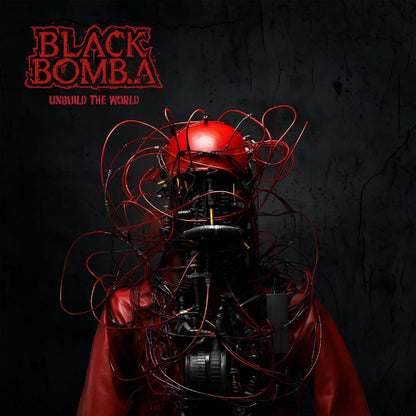 Black Bomb A - Unbuild The World - LP - Verycords - Image 2