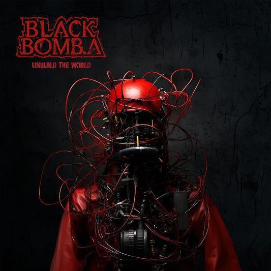 Black Bomb A - Unbuild The World - LP COLOURED - Verycords