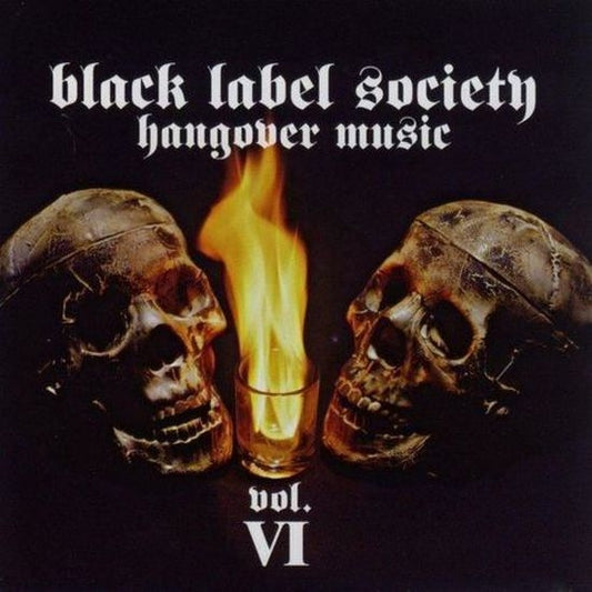 Black Label Society - Hangover Music Vol.VI - CD DIGIPAK - eOne