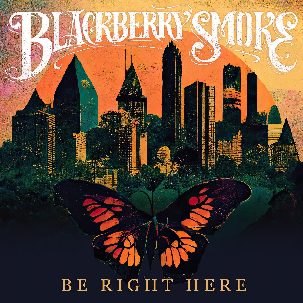 Blackberry Smoke - Be Right Here - LP Gatefold - 3 Legged Records - Thirty Tigers - Image 2