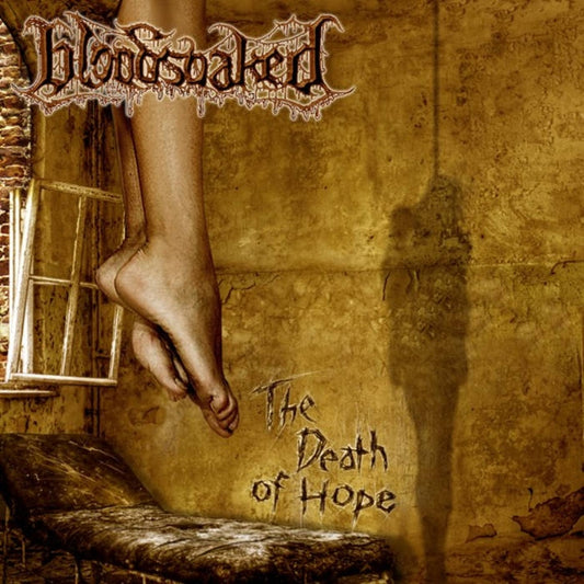 Bloodsoaked - The Death Of Hope - CD - Comatose Music