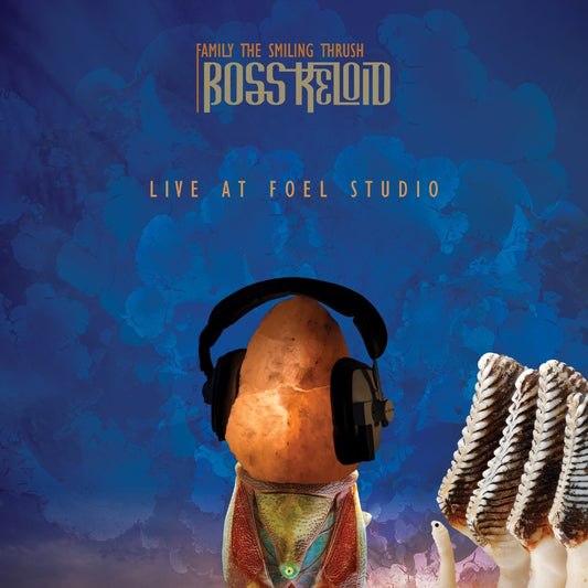 Boss Keloid - Family The Smiling Thrush: Live At Foel Studio - CD + DVD - Ripple Music