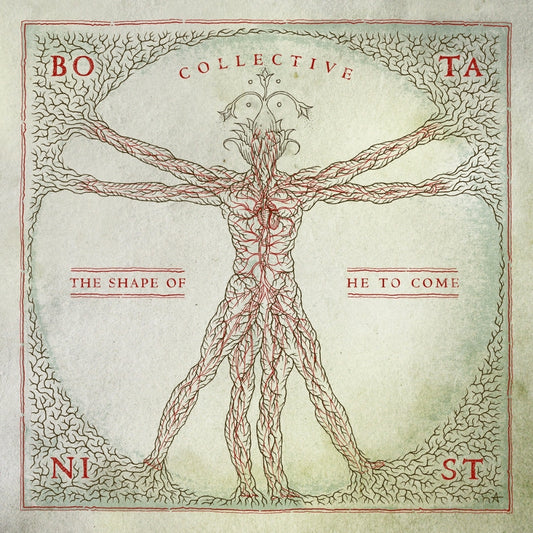 Botanist - Collective : The Shape Of He To Come - CD DIGISLEEVE - Avantgarde Music