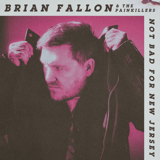 Brian Fallon - Not Bad for New Jersey - CD - Lesser Known Records