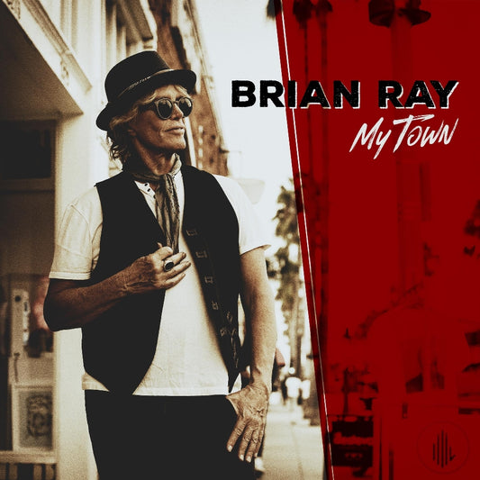 Brian Ray - My Town - CD DIGISLEEVE - Wicked Cool Records