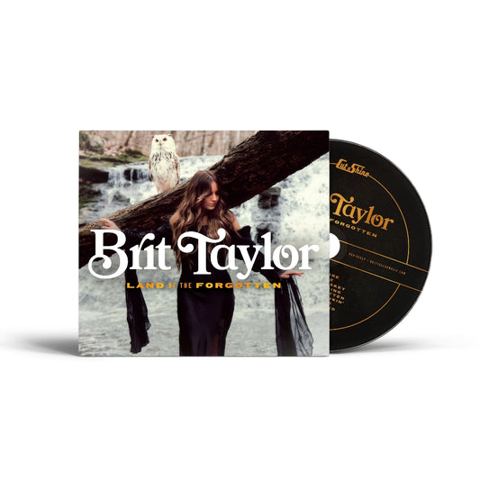 Brit Taylor - Land Of The Forgotten - CD - Cut A Shine Records - Thirty Tigers