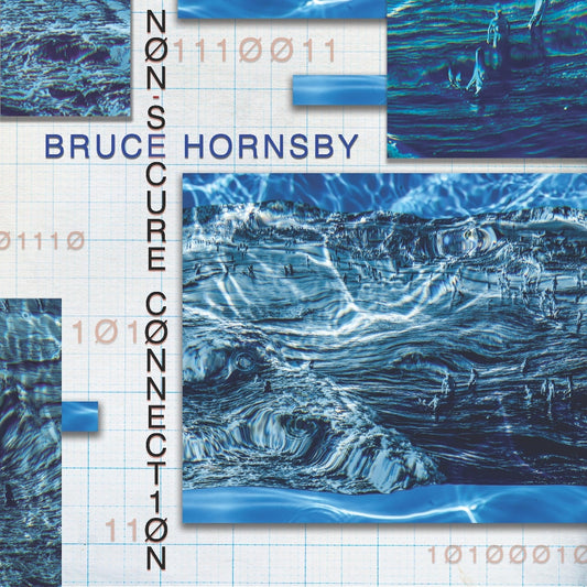 Bruce Hornsby - Non-Secure Connection - CD DIGIPAK - Zappo Productions - Thirty Tigers
