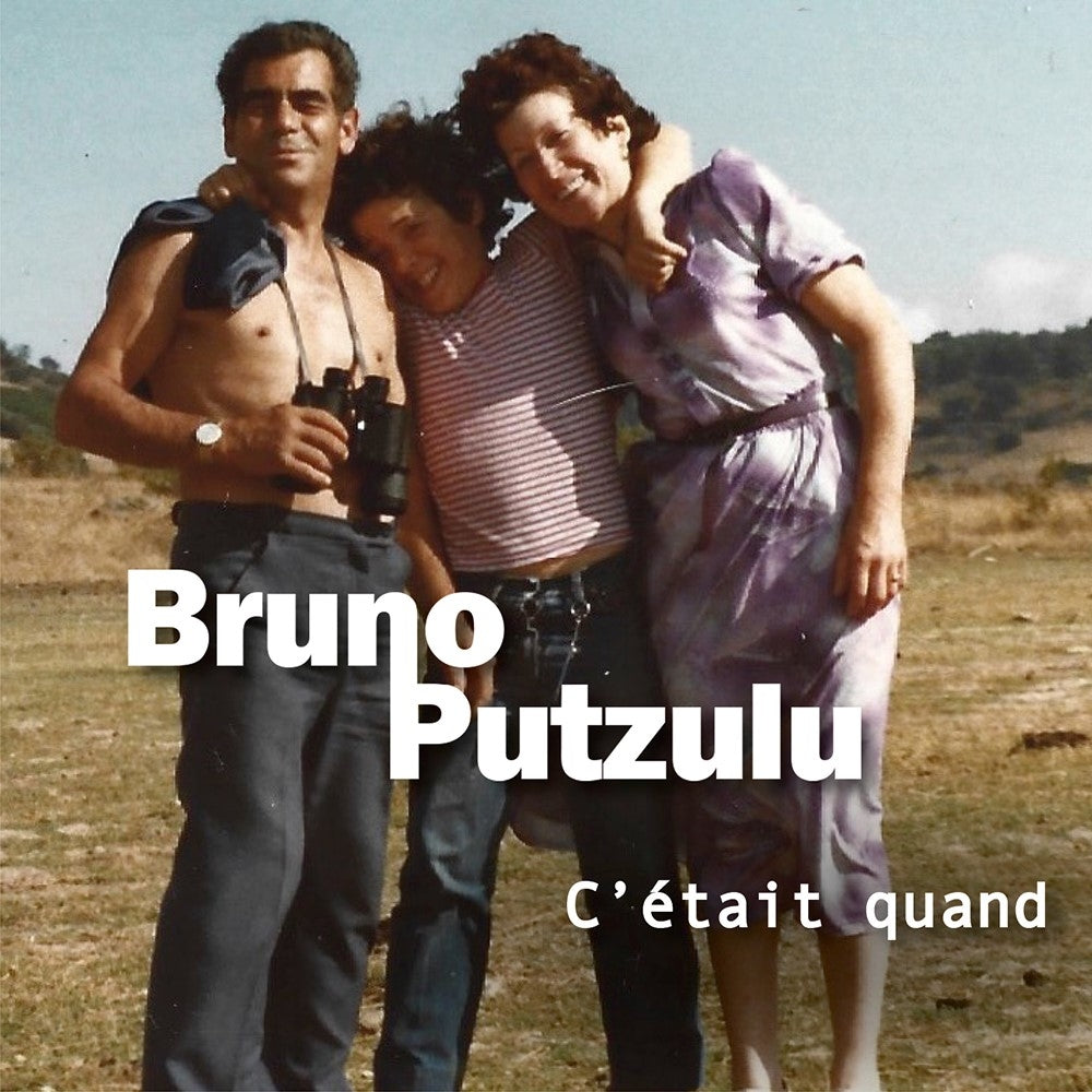 Bruno Putzulu - C'était Quand - CD DIGIPAK - Monelia Productions