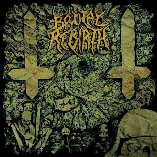 Brutal Rebirth - ...From Despotism to Chaos - CD - Trendkill Recordings