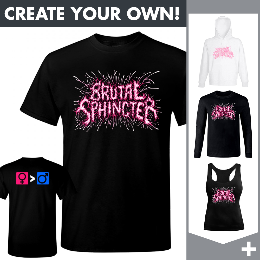 Brutal Sphincter - Girls Are Better - Merchandising