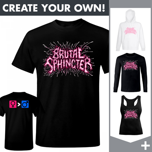 Brutal Sphincter - Girls Are Better - Merchandising