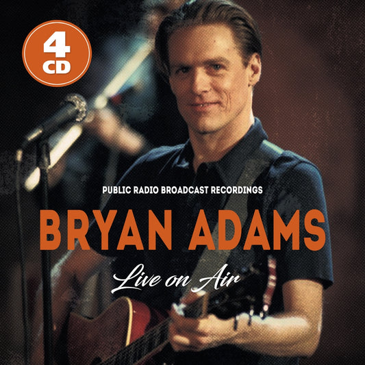 Bryan Adams - Live On Air (Public Radio Broadcast Recordings) - 4CD DIGISLEEVE - Laser Media