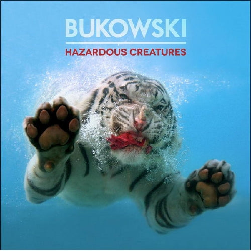 Bukowski - Hazardous Creatures - CD + DVD Digipak - Verycords