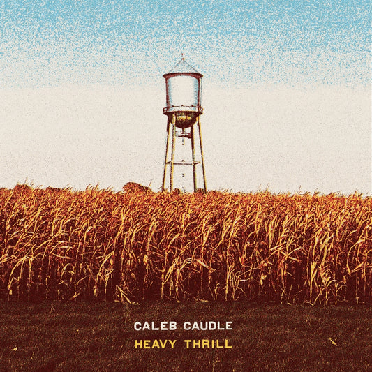 Caleb Caudle - Heavy Thrill - CD - Handplow Records