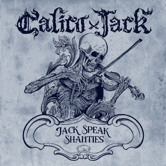 Calico Jack - Jack Speak Shanties - CD EP - Rockshots Records