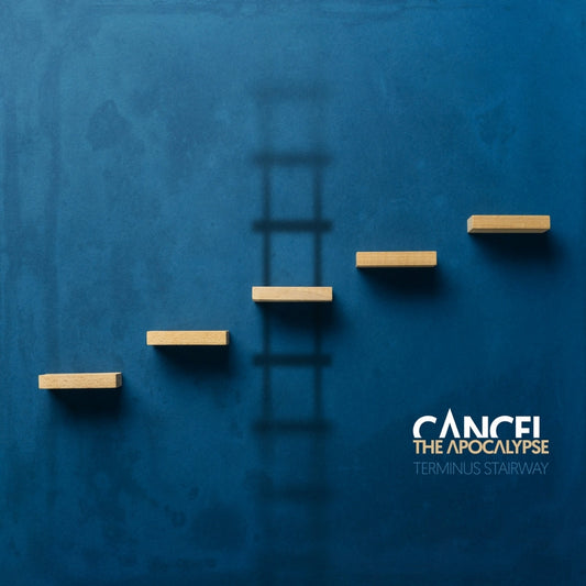 Cancel The Apocalypse - Terminus Stairway - CD DIGIPAK - Klonosphere