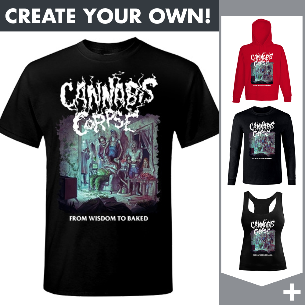 Cannabis Corpse - From Wisdom To Baked - Merchandising