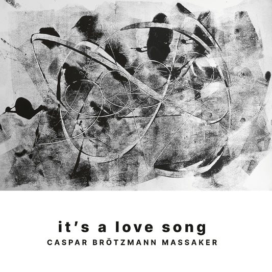 Caspar Brötzmann Massaker - It's A Love Song - LP + CD - Exile On Mainstream