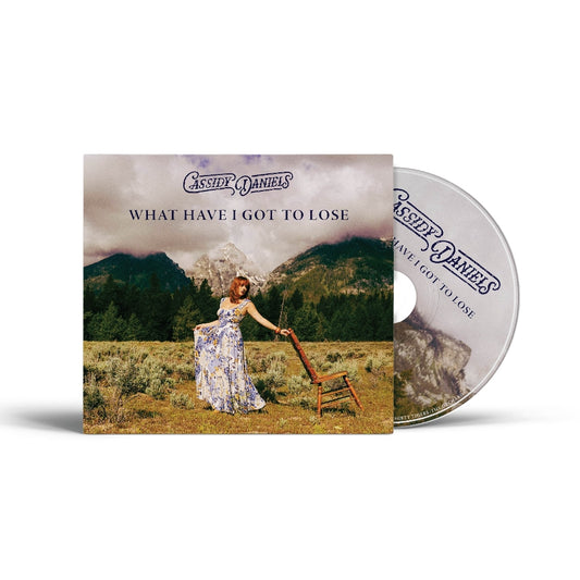 Cassidy Daniels - What Have I Got To Lose - CD/Vinyl - Image 1 - 