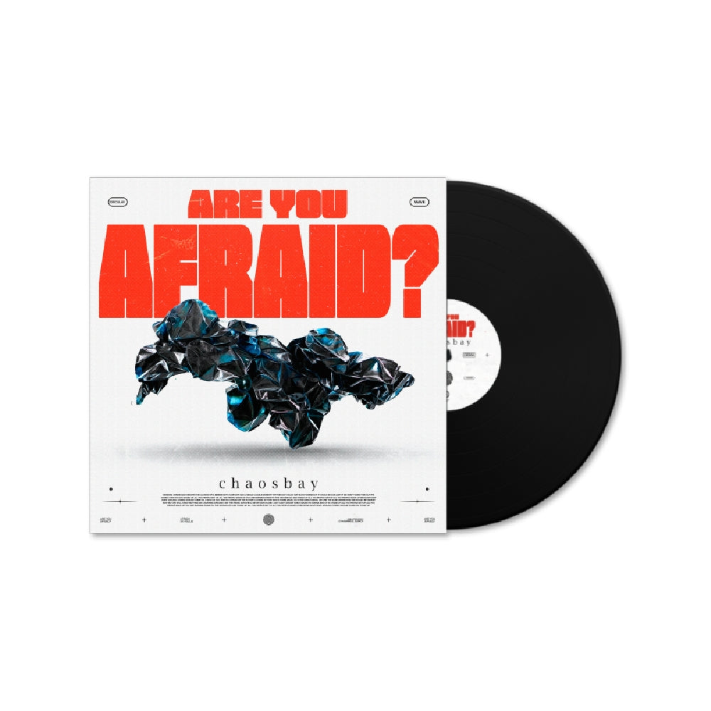 Chaosbay - ARE YOU AFRAID? - LP - Circular Wave