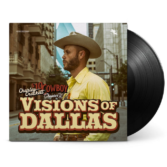 Charley Crockett - Visions Of Dallas - LP - Son Of Davy - Thirty Tigers
