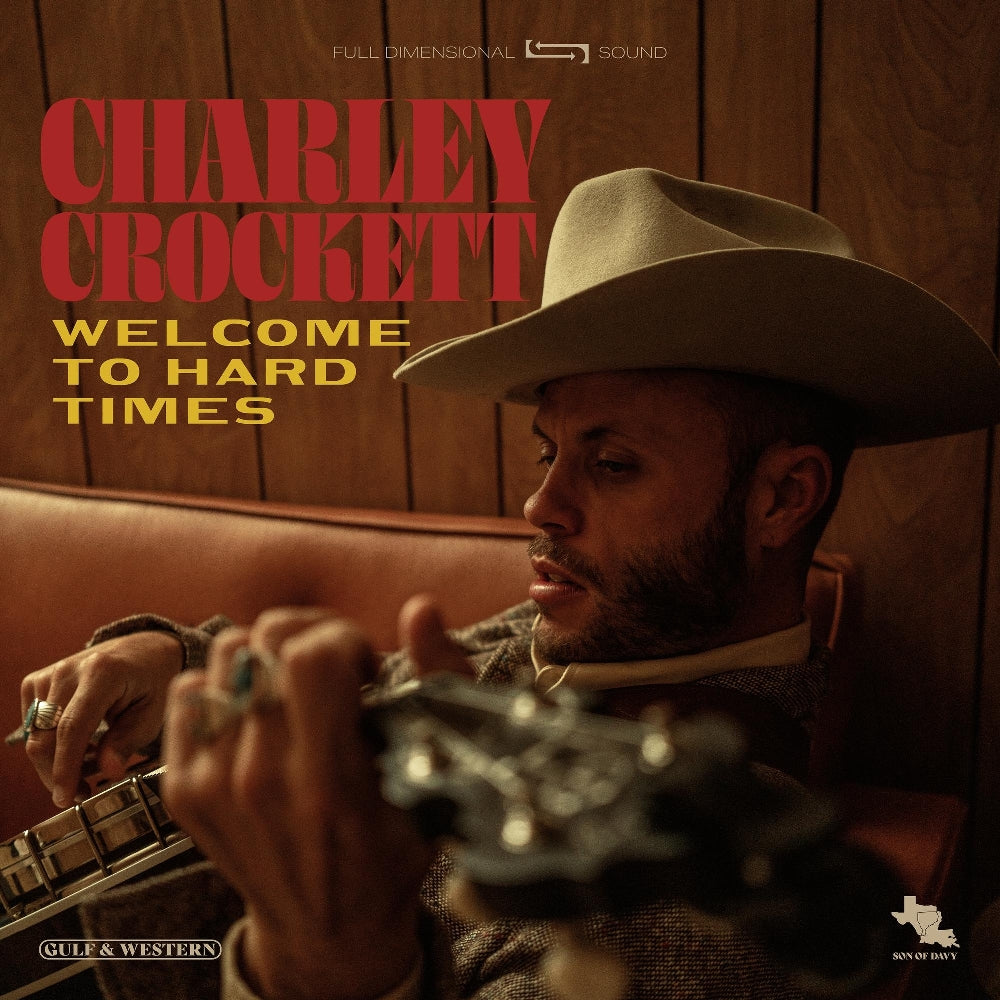 Charley Crockett - Welcome To Hard Times - CD DIGISLEEVE - Son Of Davy - Thirty Tigers