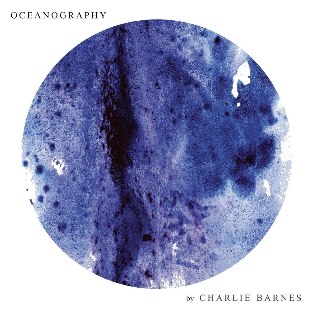 Charlie Barnes - Oceanography - LP + CD - Superball Music