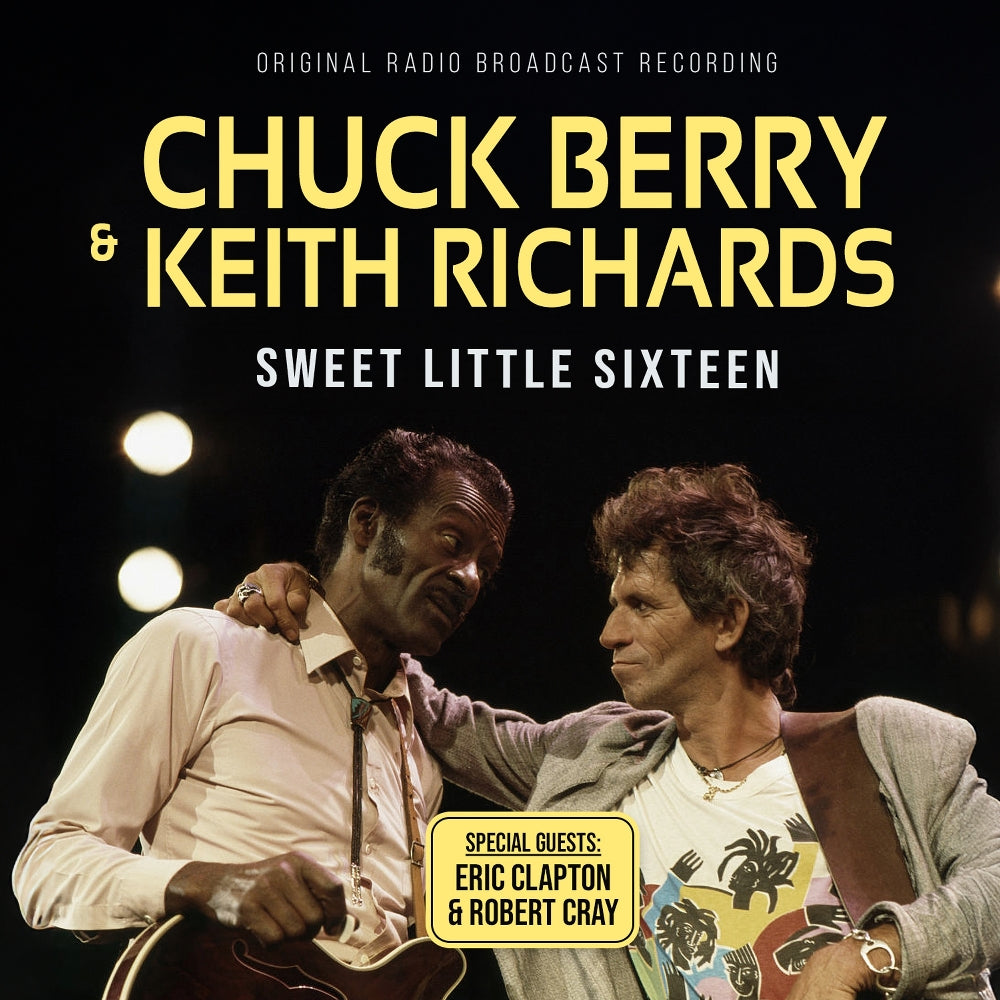 Chuck Berry & Keith Richards - Sweet Little Sixteen (Original Radio Broadcast Recording) - CD DIGIPAK - SIS Records