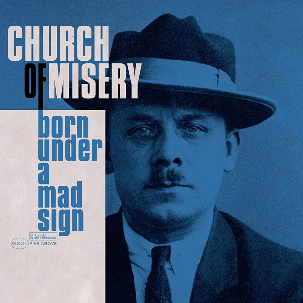 Church Of Misery - Born Under A Mad Sign - CD - Rise Above Records