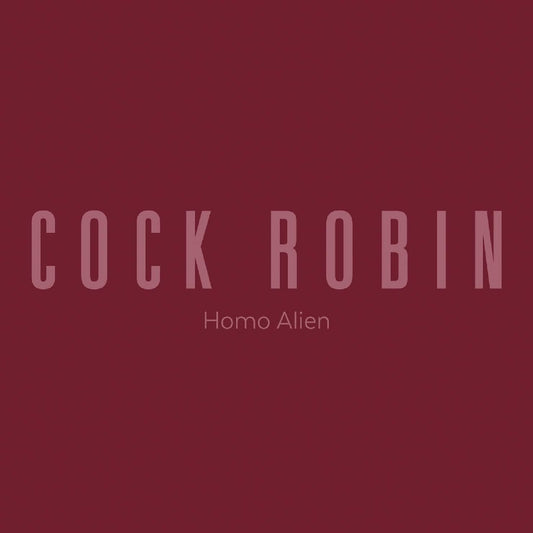 Cock Robin - Homo Alien - CD DIGIPAK - Verycords