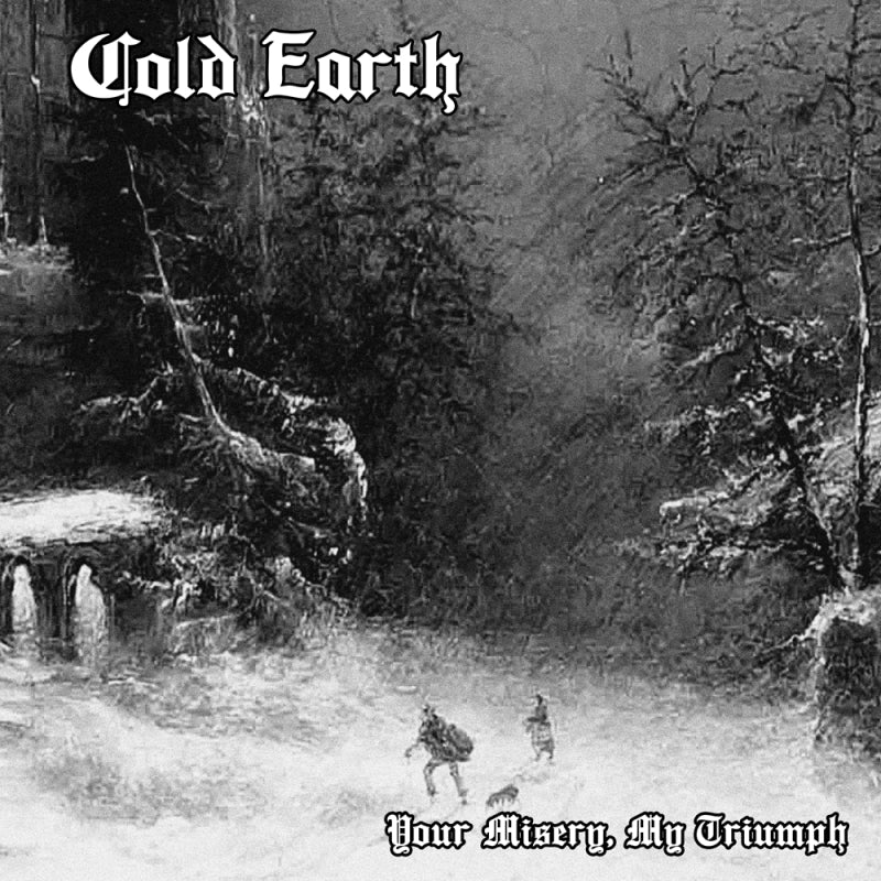 Cold Earth - Your Misery, My Triumph - LP COLOURED - World Terror Committee