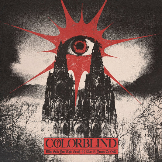 Colorblind - Who Sold You This Truth ++ Was It Yours To Hold - CD - Tooth And Nail Records
