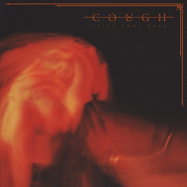 Cough - Still They Pray - CD DIGIPAK - Relapse Records