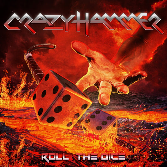 Crazy Hammer - Roll the Dice - CD DIGISLEEVE - M & O Music