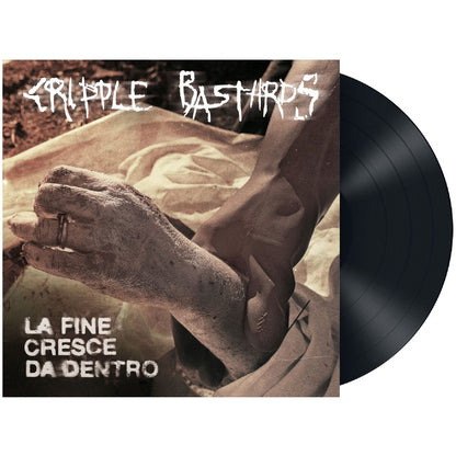 Cripple Bastards - La Fine Cresce Da Dentro - LP - Relapse Records