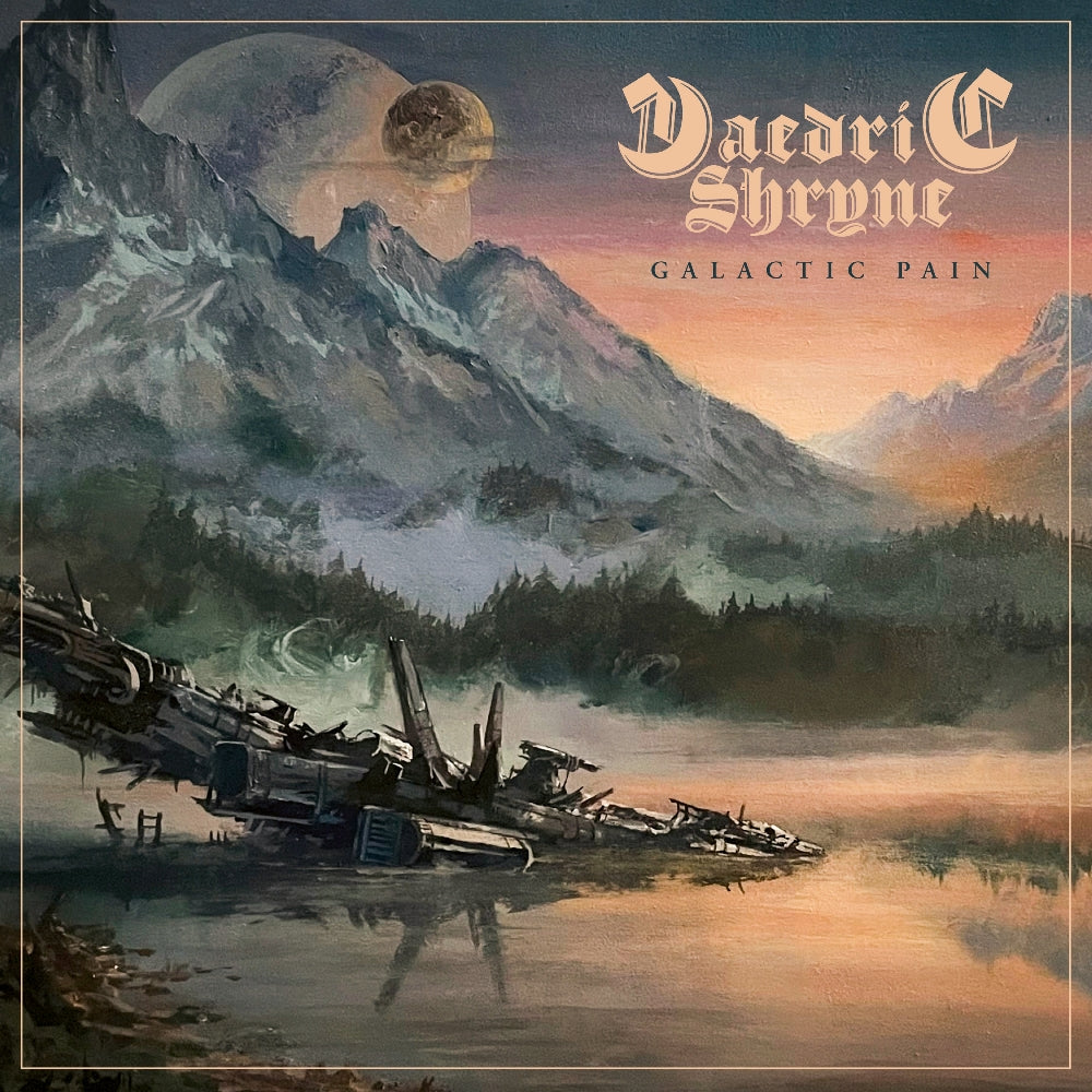 Daedric Shryne - Galactic Pain - CD/Vinyl/Cassette - Image 1 - 
