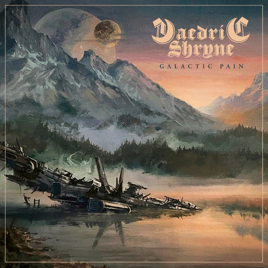 Daedric Shryne - Galactic Pain - CD/Vinyl/Cassette - Image 1 - 