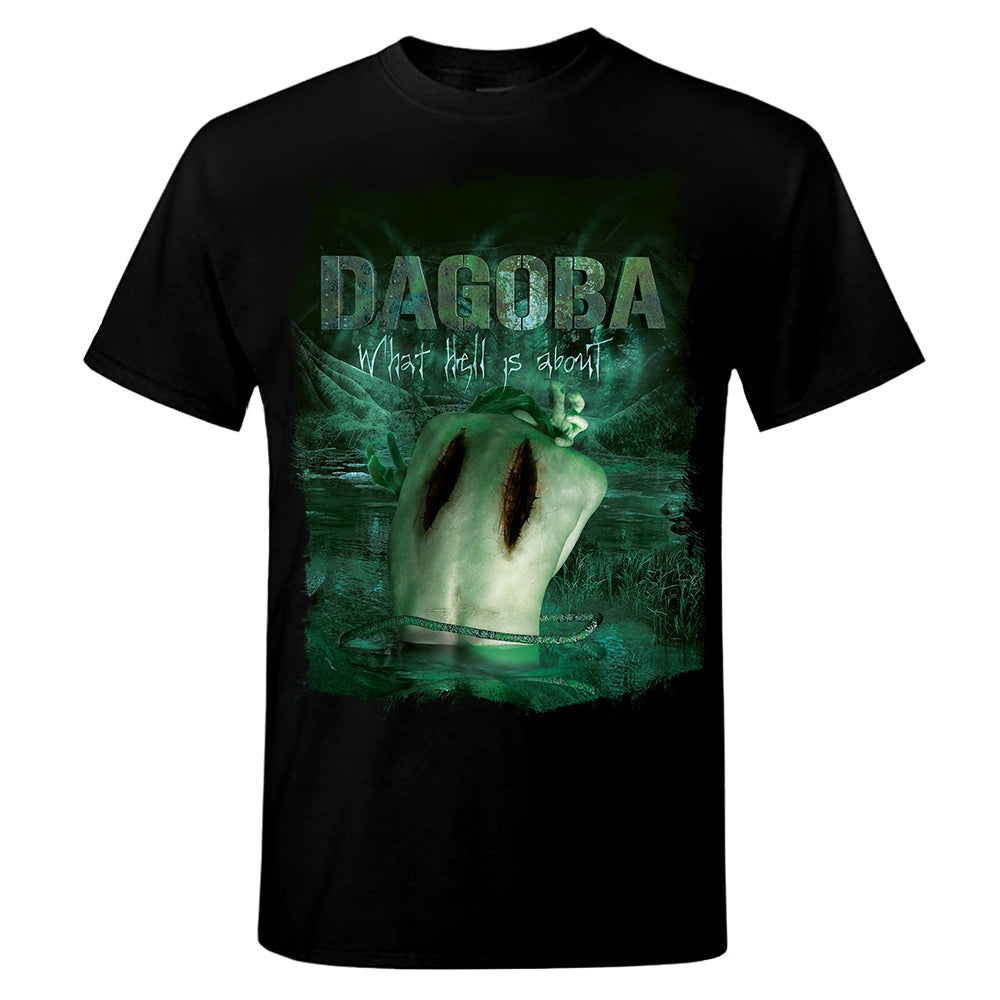 Dagoba - What Hell Is About - T-shirt - Dagoba