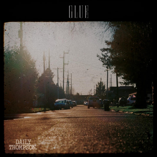 Daily Thompson - Glue - CD/Vinyl - Image 1 - 
