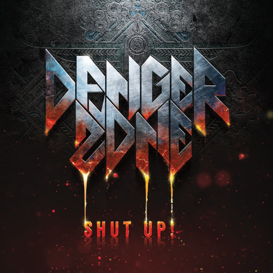 Danger Zone - Shut Up! - CD - Pride And Joy Records