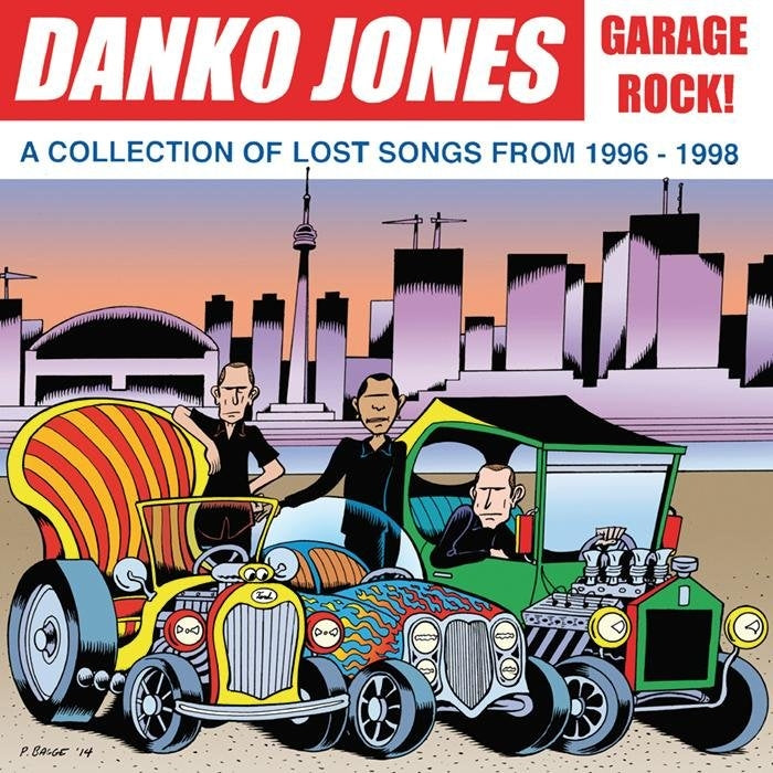Danko Jones - Garage Rock ! A Collection Of Lost Songs From 1996 - 1998 - CD DIGIPAK - Bad Taste Records