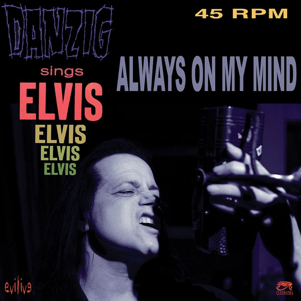 Danzig - Always On My Mind - 7" vinyl - Cleopatra Records
