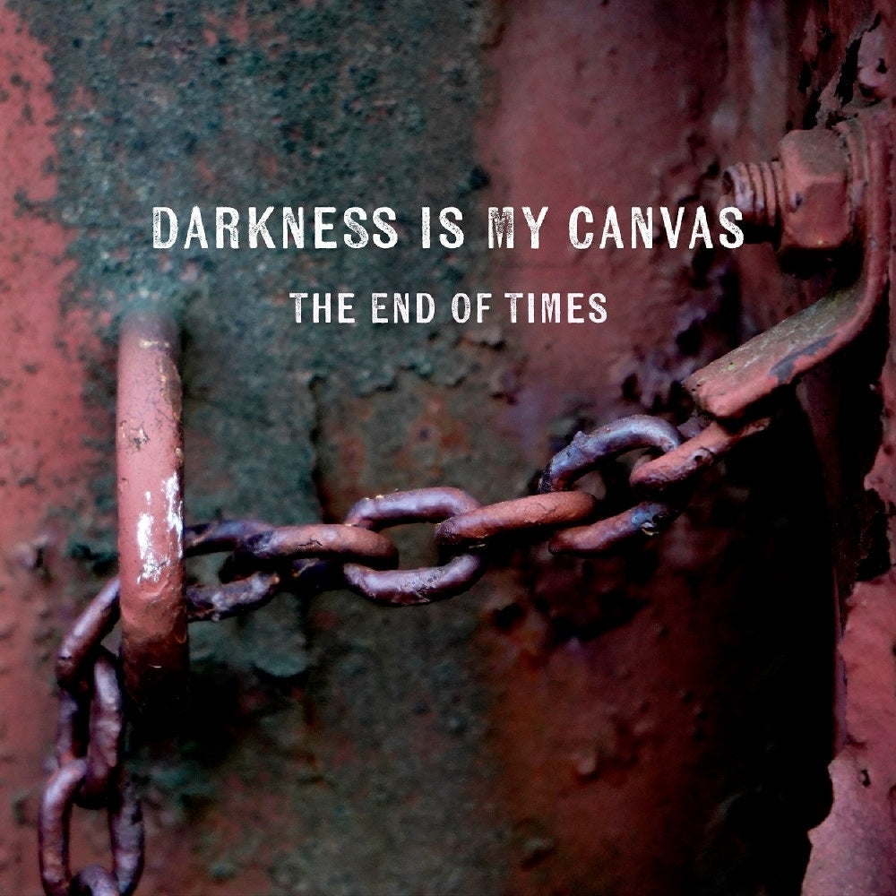 Darkness Is My Canvas - The End Of Times - CD - Rockshots Records