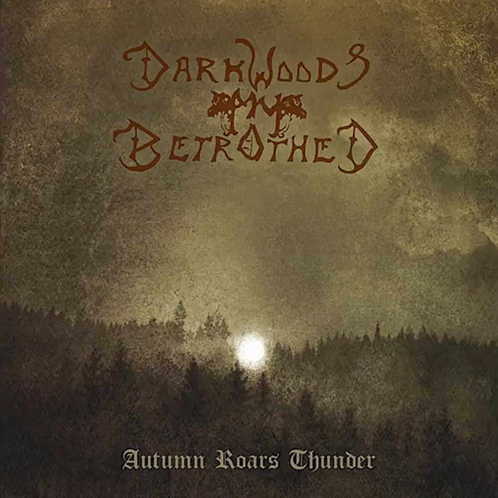 Darkwoods My Betrothed - Autumn Roars Thunder - CD - Hammer of Hate