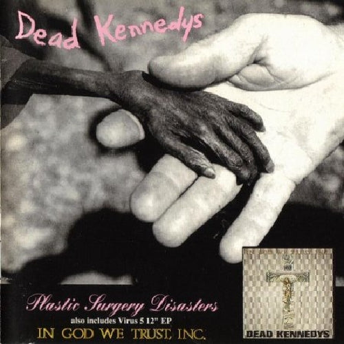 Dead Kennedys - Plastic Surgery Disasters & In God we trust - CD - PHD