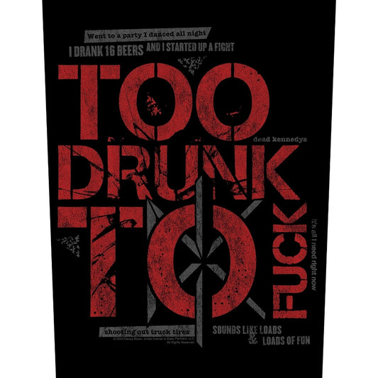 Dead Kennedys - Too Drunk To Fuck - BACKPATCH - Razamataz