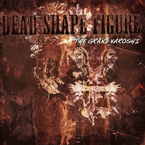 Dead Shape Figure - The Grand Karoshi - CD DIGIPAK - Season of Mist