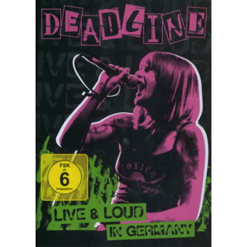 Deadline - Live & Loud In Germany - DVD - People Like You Records